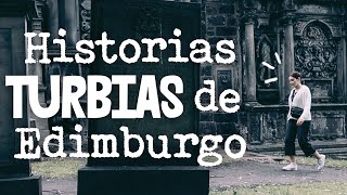 5 historias oscuras que pasaron en Edimburgo [upl. by Noryv547]