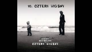 OstryBezimienni  CZTERY WIOSNY feat Kasia Moś BIT Choina [upl. by Nosyrb485]