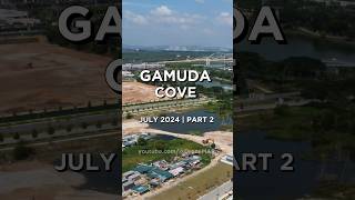 GAMUDA COVE  PART 2 JULY 2024 4K Drone [upl. by Aisatnaf]