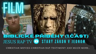 Biblické příběhy 1Část Starý zákon v jednomKřesťanské filmy sk dabing Křesťanské filmy cz [upl. by Del]