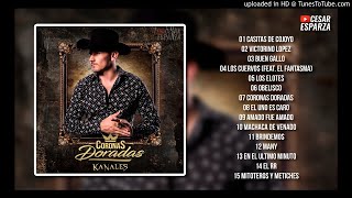 Kanales  Coronas Doradas Disco  Link de Descarga 2017 [upl. by Suravat]