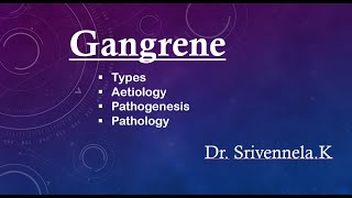 Gangrene types  aetiology pathogenesis  pathology gross appearance and microscopic appearance [upl. by Vasta999]