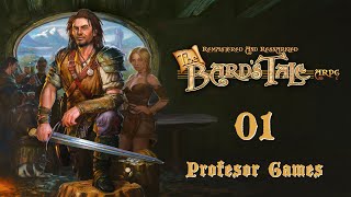 THE BARD’S TALE ARPG Remastered and Resnarkled ➤ Бесстрашный бард ➤ Прохождение 01 [upl. by Suirad]