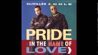 CLIVILLES amp COLE  Pride A Deeper Love Underground Club MixLets Go Chanting Mix 1991 [upl. by Ardnaiek604]