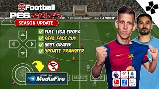 DOWNLOAD eFootball PES 2025 PPSSPP Full Liga Eropa amp Best Grafich Piter Dury Comentary [upl. by Assetak]