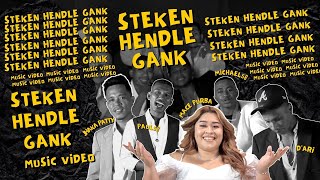 STEKEN HENDLE GANK OFFICIAL MUSIC VIDEO [upl. by Ecnerolf]