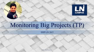 Monitoring Big TP Projects ERP LN 105 [upl. by Keare513]