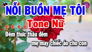 Karaoke Nỗi Buồn Mẹ Tôi Tone Nữ Nhạc Sống Mới Chuẩn Hay  Karaoke Tuyển Chọn [upl. by Naesyar]