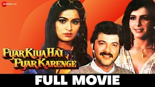 Pyar Kiya Hai Pyar Karenge  Anil Kapoor Padmini Kolhapure Anita Raj Ashok K  Full Movie 1986 [upl. by Lemuelah]