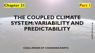 The Coupled Climate System Variability and Predictability Part 1  AZ Concepts guide [upl. by Carrelli]