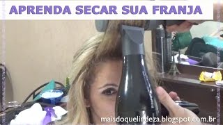 Como secar a franja  Dicas do Hair Stylist Be Costa [upl. by Enovahs]