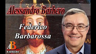 Alessandro Barbero  Federico I il Barbarossa [upl. by Aramal]