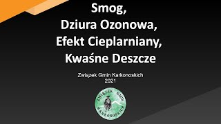 Smog Dziura Ozonowa Efekt Cieplarniany Kwaśne Deszcze [upl. by Herc595]