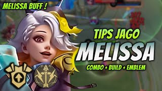 CARA MAIN MELISSA BUFF  BUILD amp EMBLEM MELISSA TERBARU 2024   MELISSA GOLD LANE GAMEPLAY [upl. by Bernardi]