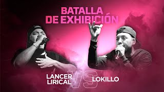 Origen Del Rugido  LOKILLO VS LANCER LIRICAL  BATALLA DE EXHIBICIÓN [upl. by Thad]