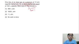 one litre of an ideal gas at a pressure of 10 atm expands isothermally into an evacuated vessel [upl. by Dorwin]