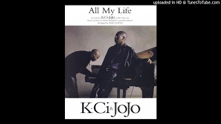 KCi ampJoJo  All My Life Ignorants Remix [upl. by Elrem22]