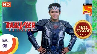 Baalveer Returns  Ep 98  Full Episode  23rd January 2020 [upl. by Hartill]