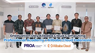 Graduation Day Alibaba Cloud Computing  Professional Academy  DTS Kemenkominfo [upl. by Ydnir]