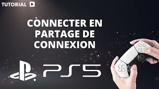 Comment connecter une PS5 en partage de connexion [upl. by Sirrom]