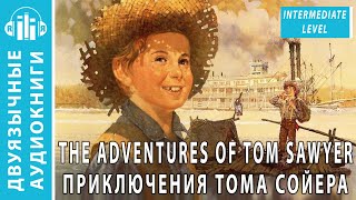 Аудиокнига на английском языке с переводом Приключения Тома Сойера The Adventures of Tom Sawyer [upl. by Kaczer]