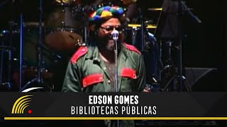 Edson Gomes  Bibliotecas Públicas  Ao Vivo em Salvador [upl. by Emanuele]