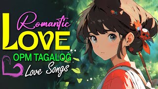 Stress Reliever OPM Love Songs  Bagong Pamatay Puso Tagalog Hits [upl. by Kerekes]