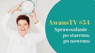 AwansTV 54 Sprawozdanie  po staremu po nowemu [upl. by Dorsy628]