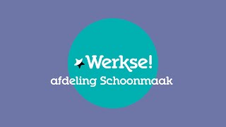 Werken bij Werkse Schoonmaak [upl. by Durkin]