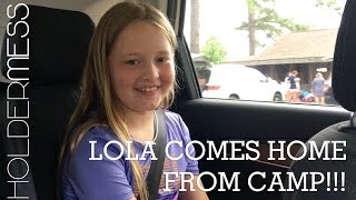 Lola Comes Home From Camp  The Holderness Family [upl. by Auoh]