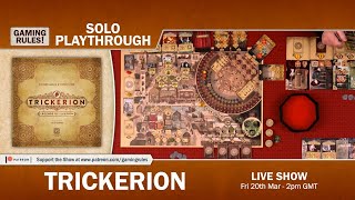 Trickerion  Solo Playthrough with Gaming Rules [upl. by Retepnhoj704]