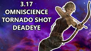 317 Omniscience Tornado Shot Deadeye Build Guide  Path of Exile Siege of the Atlas [upl. by Nada]