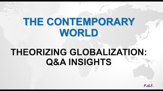 Contemporary World Theorizing Globalization  QampA Insights [upl. by Yerkovich]