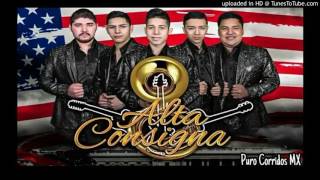 Alta Consigna – El Americano Estreno 2017 [upl. by Ailhad]