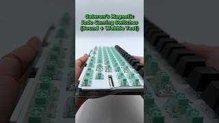 Gaterons Magnetic Jade Gaming Switches Sound  Wobble test keyboard switches wooting80he [upl. by Kling]