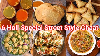 6 Easy amp Simple Holi Special Street Style Chaat Recipe  Must Try Holi Street Style Snack Recipes [upl. by Doane]