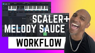 Scaler 2 and Melody Sauce 2 Workflow [upl. by Oilla449]