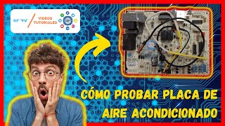 Como probar plaqueta electrónica de aire acondicionado  Relay [upl. by Enirroc599]