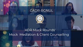 ADR Mock Rounds Mock Mediation amp Client Counselling  RGNUL [upl. by Akel]