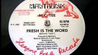 Mantronix w MC Tee  Fresh Is The Word 12quot Version [upl. by Kiran254]