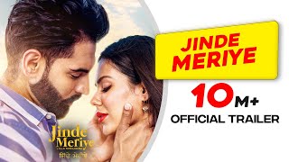 Jinde Meriye  Official Trailer  Parmish Verma  Sonam Bajwa  Pankaj Batra  Rel 24 Jan 2020 [upl. by Rafaello]