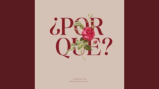 ¿Por Que [upl. by Fini155]