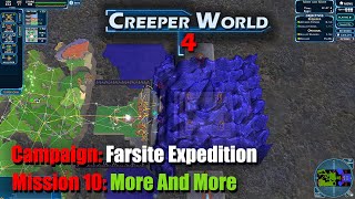 Creeper World 4  Mission 10 More And More  Campaign Farsite Expedition [upl. by Reade]