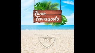 Buon Ferragosto a tutti voi [upl. by Shifra374]