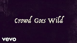 Dylan LeBlanc  Crowd Goes Wild Official Lyric Video [upl. by Odessa]