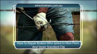 Wire strainer How To Repair Broken Wire Splice In New Piece And Strain Standard Clip [upl. by Leitao961]