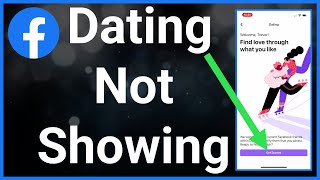 How To Fix Facebook Dating Not Showing [upl. by Eelnodnarb]