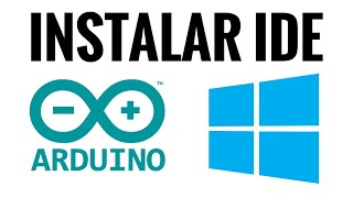 Descargar e Instalar Arduino IDE en Windows 10  Ultima versión 2020 [upl. by Retha]