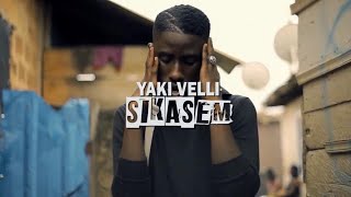 Yaki Velli  Sikasem Official Video [upl. by Anilahs696]