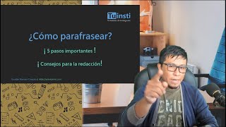 ¿Cómo parafrasear 5 pasos y 4 tips en la redacción de parafraseo  TUINSTI [upl. by Rasia]